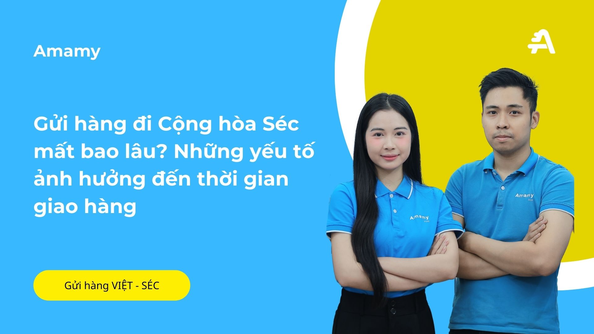 Gửi hàng đi Cộng hòa Séc mất bao lâu? Những yếu tố ảnh hưởng đến thời gian giao hàng